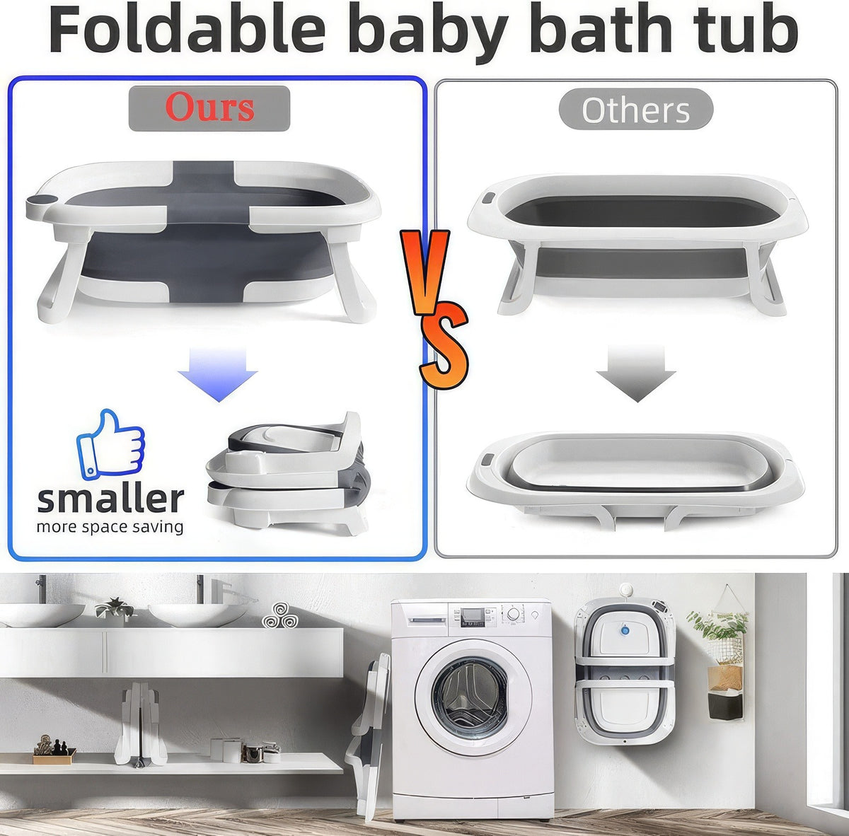 Foldable baby bath tub comparison with 'Ours' shown as smaller and more space-saving.